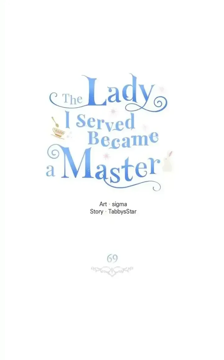 Vị Tiểu Thư Tôi Từng Phục Vụ Đã Trở Thành Thiếu Gia Chap 69 - Next Chap 70