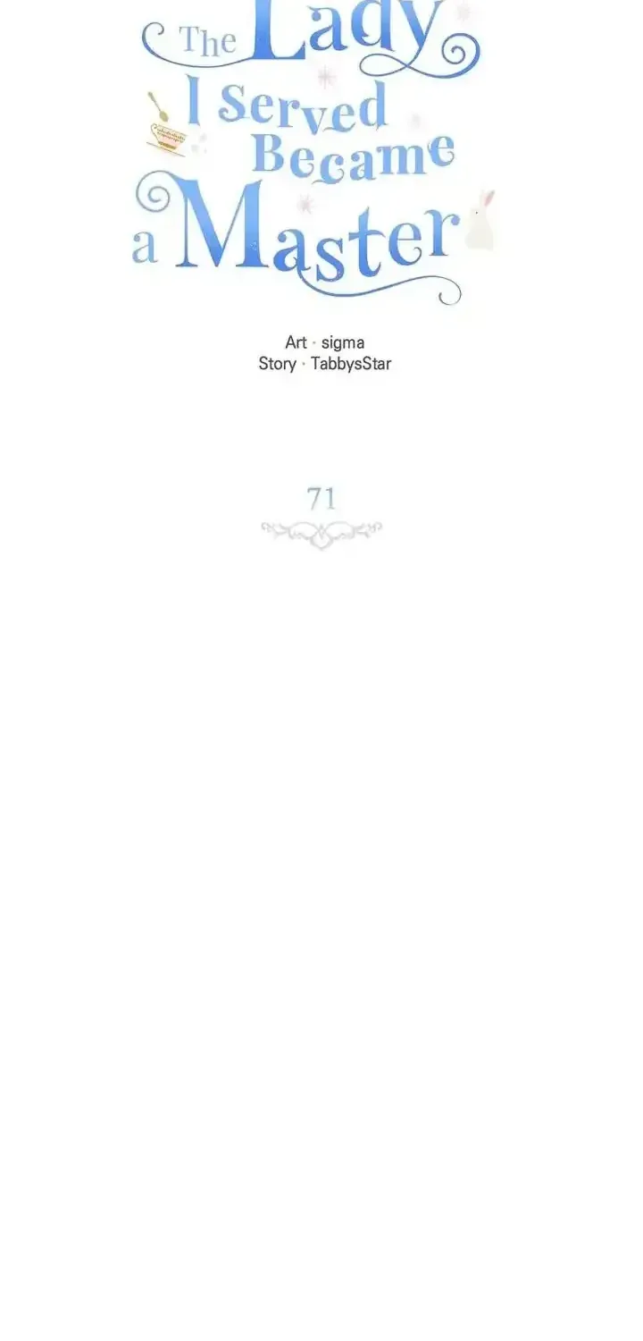 Vị Tiểu Thư Tôi Từng Phục Vụ Đã Trở Thành Thiếu Gia Chap 71 - Next Chap 72