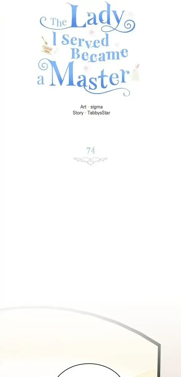 Vị Tiểu Thư Tôi Từng Phục Vụ Đã Trở Thành Thiếu Gia Chap 74 - Next Chap 75