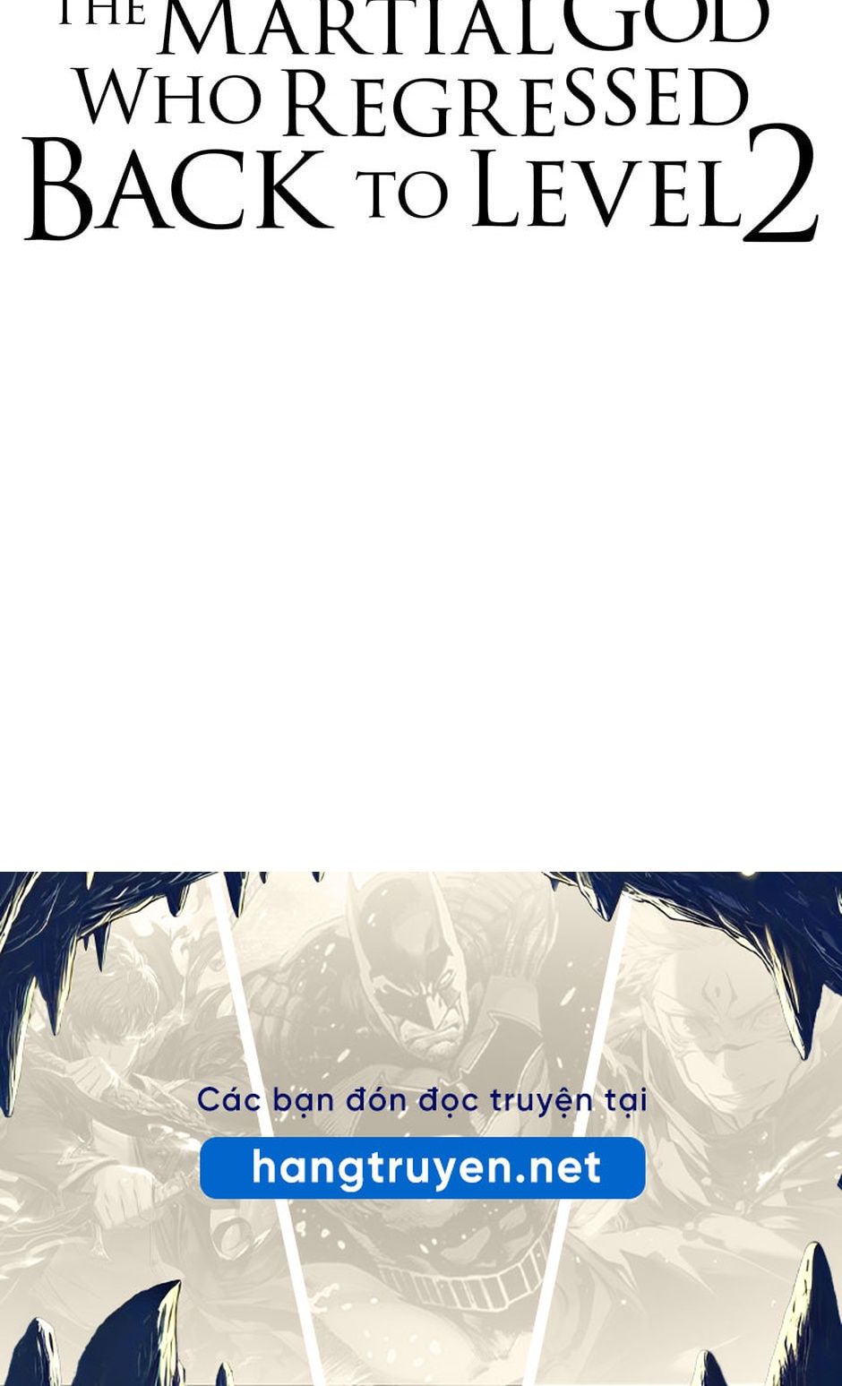 Võ Thần Hồi Quy Cấp 2 Chap 45 - Next Chap 46