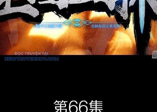 Vương Quốc Huyết Mạch Chap 66 - Next Chap 67