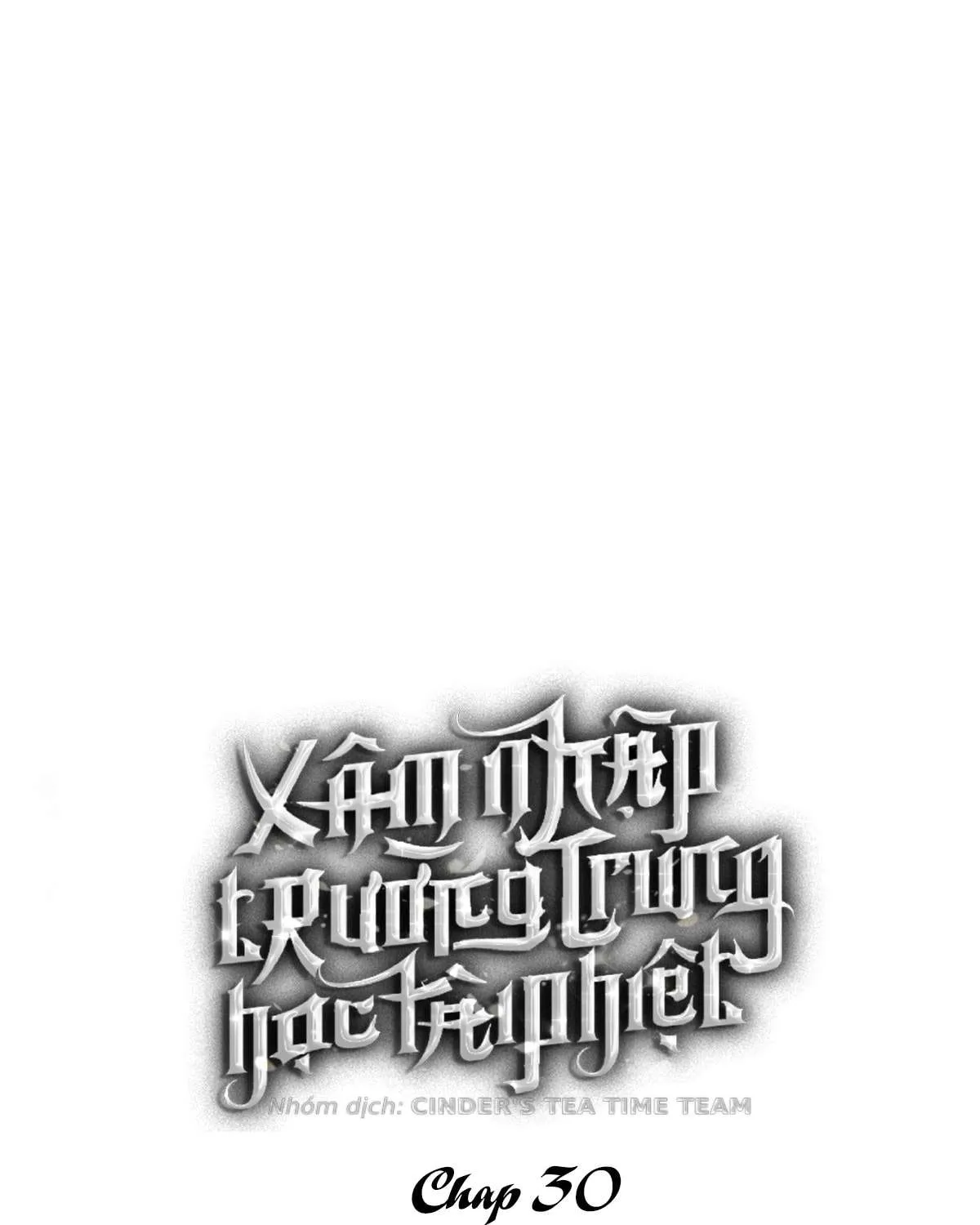 Xâm Nhập Trường Trung Học Tài Phiệt Chap 30 - Next Chap 31