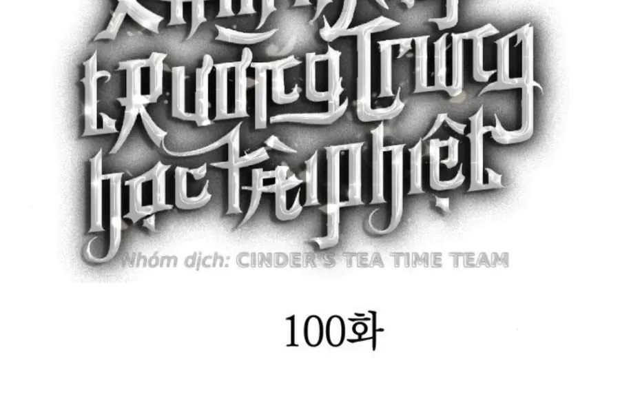 Xâm Nhập Vào Trường Trung Học Tài Phiệt! Chap 100 - Next Chap 101