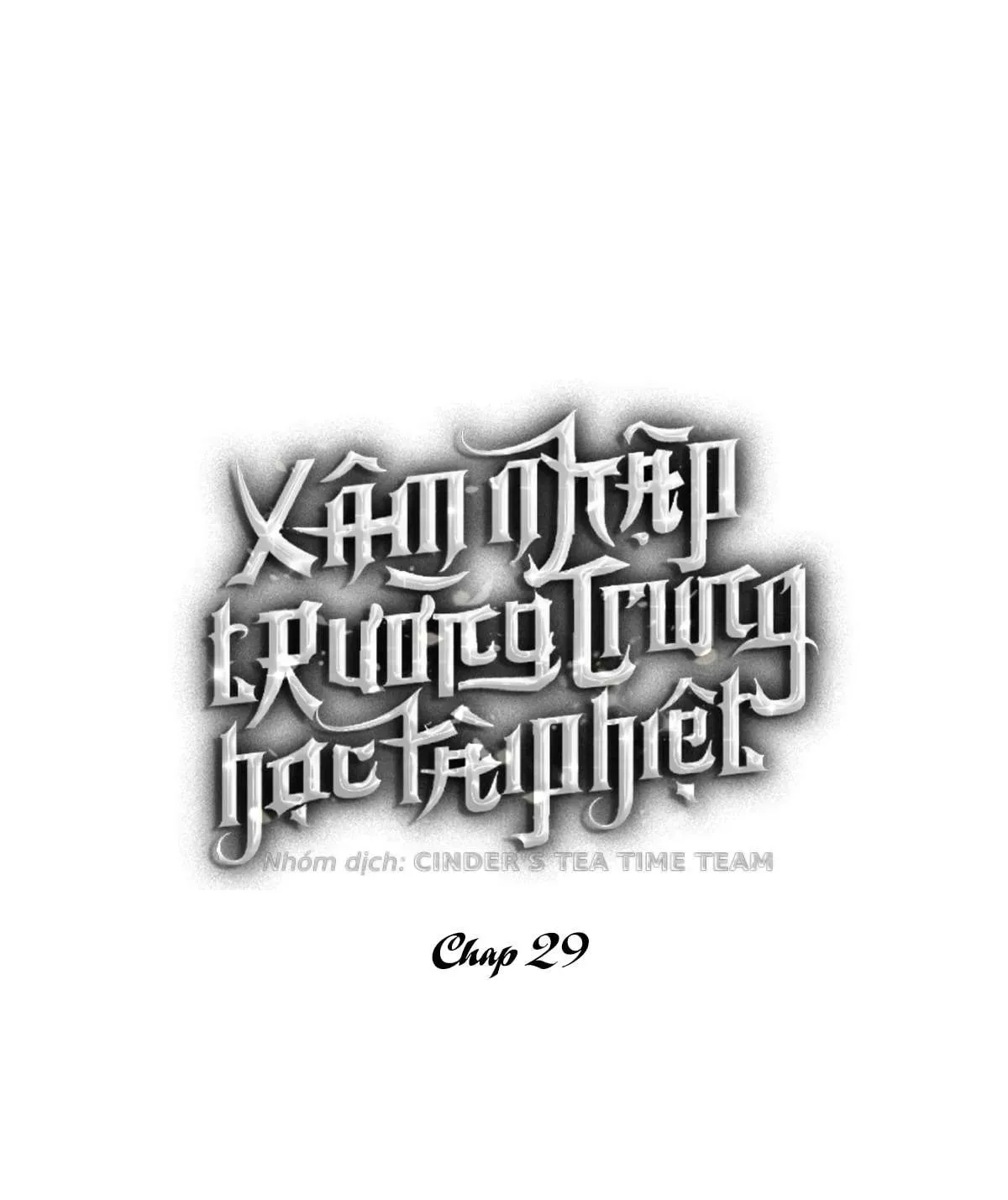 Xâm Nhập Vào Trường Trung Học Tài Phiệt! Chap 29 - Next Chap 30