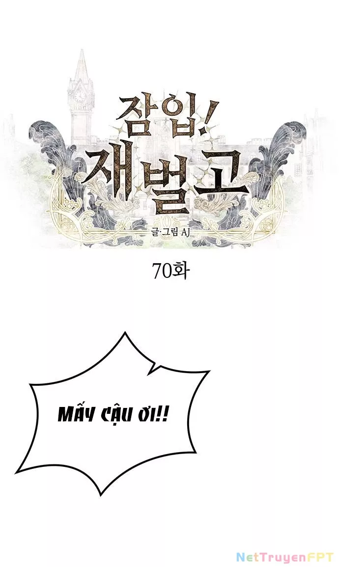 Xâm Nhập Vào Trường Trung Học Tài Phiệt! Chap 70.1 - Next Chap 71.1