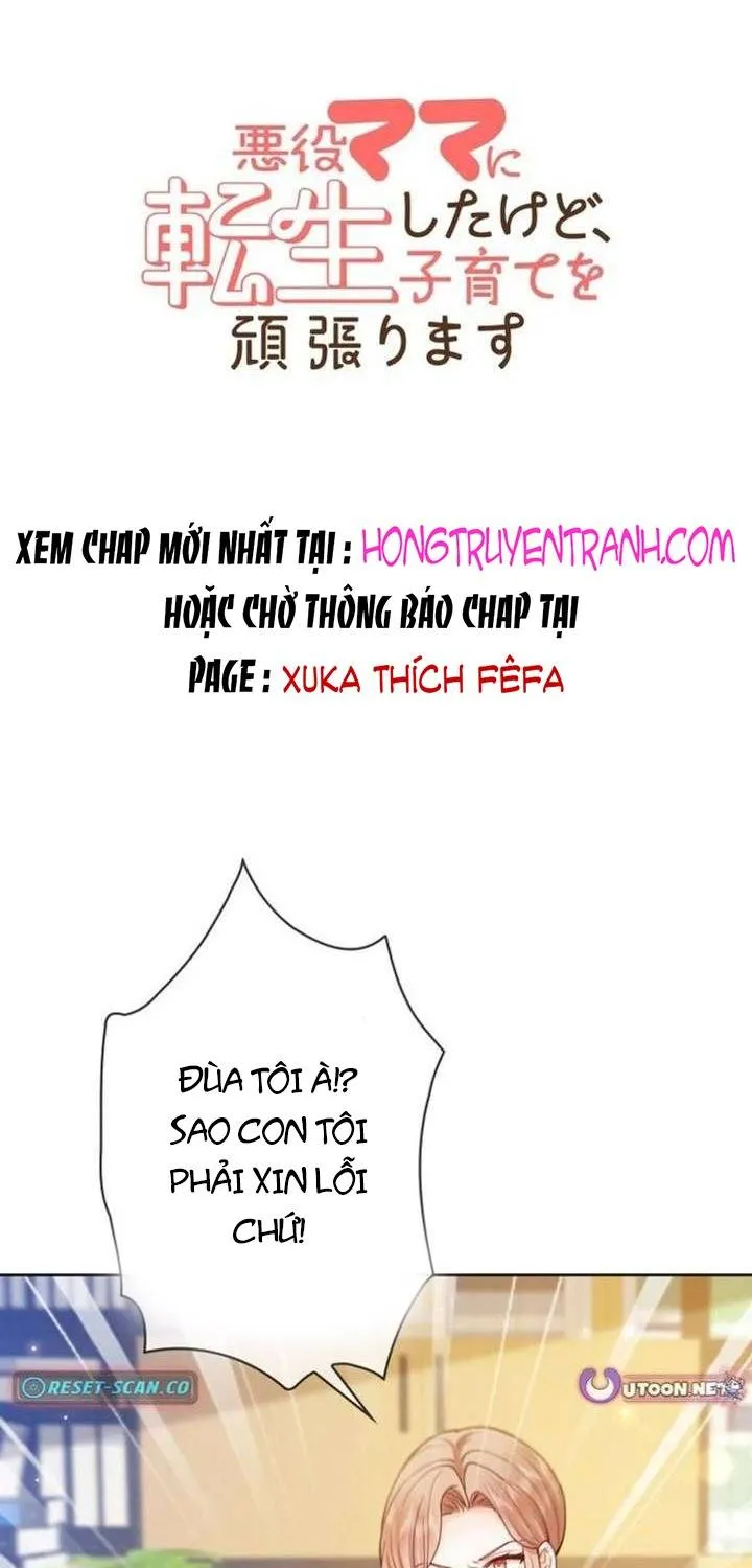 Xuyên thành mẹ phản diện, tôi quyết làm mẹ hiền Chap 7 - Next Chap 8