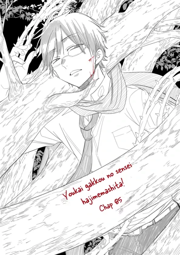 Youkai Gakkou no Sensei Hajimemashita! Chap 85 - Next Chap 86