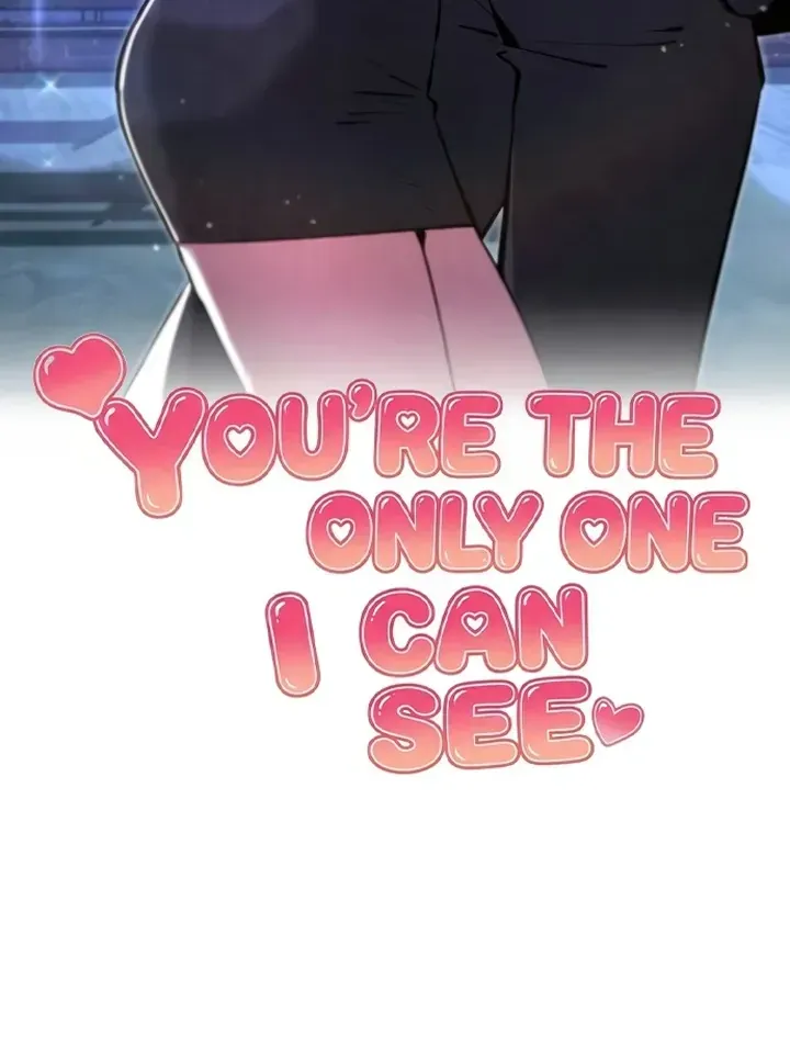 You’re The Only One I Can See Chap 14 - Next Chap 15